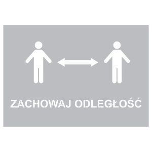 ZACHOWAJ ODLEGŁOŚĆ - szablon ostrzegawczy, przemysłowy