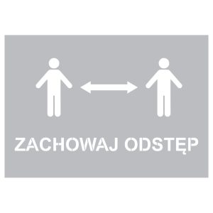ZACHOWAJ ODSTĘP - szablon ostrzegawczy, przemysłowy