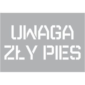 UWAGA zły pies - szablon ostrzegawczy, przemysłowy
